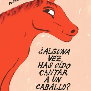 Alguna vez has oído cantar a un caballo? 2026