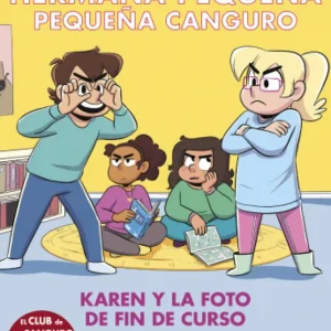 Hermana pequeña, pequeña canguro 5: Karen y la foto de fin de curso Farina, Katy 2024