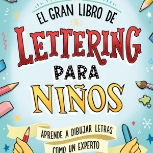 El gran libro de lettering para niños Écija, Chelen 2021