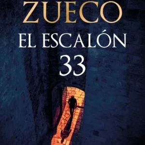 El escalón 33 Zueco, Luis 2025