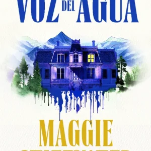 La voz del agua Stiefvater, Maggie 2025