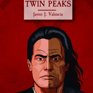 Universo Twin Peaks J. Valencia, Javier 2018