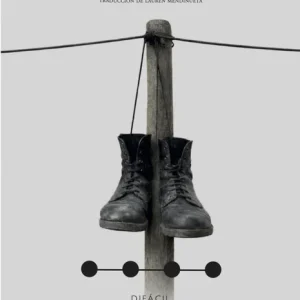 Las botas de Mussolini Gonçalo M. Tavares 2026