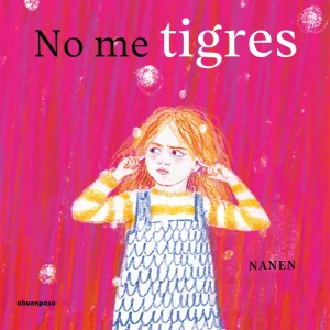 NO ME TIGRES GARCIA-CONTRERAS MARTINEZ, NANEN 2026