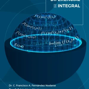 CÁLCULO DIFERENCIAL E INTEGRAL FRANCISCO FDEZ, SYLVIA LIMA, DEYSI FRAGA