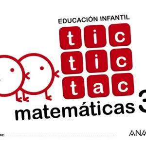 TIC TIC TAC 3 MATEMÁTICAS 5 AÑOS AA.VV. 2017