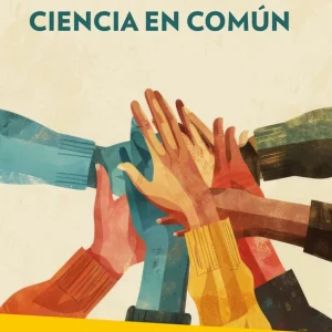 Ciencia en común Antonio Lafuente 2026