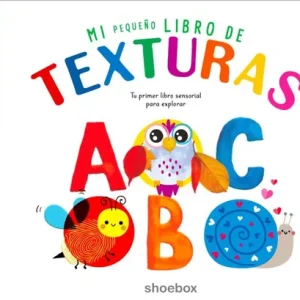 Mi Pequeño libro de Texturas A B C AA.VV. 2025
