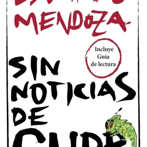 Sin noticias de Gurb +Guía de lectura Mendoza Garriagas, Eduardo 2014