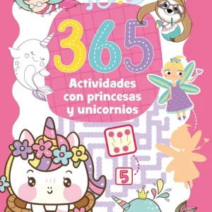 365 ACTIVIDADES CON PRINCESAS Y UNICORNIOS GUADAL 2025
