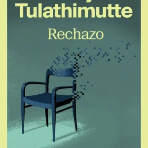 Rechazo Tony Tulathimutte 2026