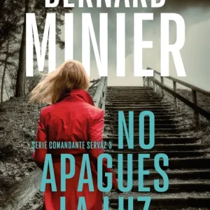 NO APAGUES LA LUZ Minier, Bernard 2024