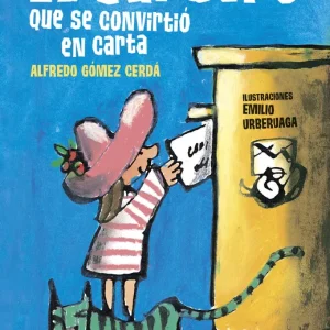 El cartero que se convirtió en carta Gómez Cerdá, Alfredo 2022