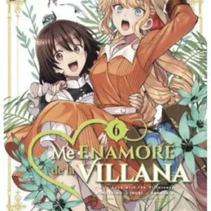 ME ENAMORÉ DE LA VILLANA 06 INORI/ AONOSHIMO/ HANAGATA 2025