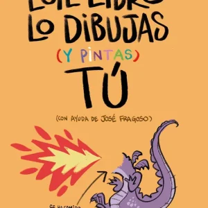Este libro lo dibujas tú FRAGOSO, JOSÉ 2024