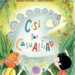 Casi por casualidad Alcántara, Ricardo 2025