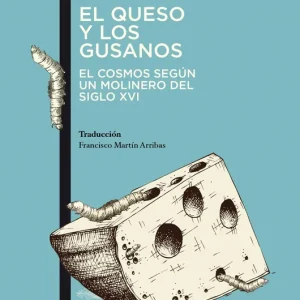 El queso y los gusanos Ginzburg, Carlo 2026