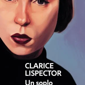 Un soplo de vida Clarice Lispector 2026