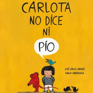 Carlota no dice ni pío Andrés, JoséÄ Carlos 2021