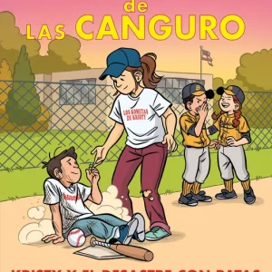 El club de las canguro 16: Kristy y el desastre con patas 2026