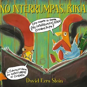 ¡No interrumpas Kika! Ezra, David 2012