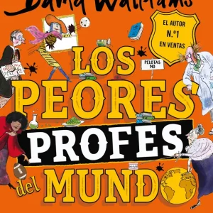 Los peores profes del mundo Walliams, David 2020