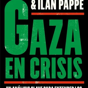 Gaza en crisis Chomsky, Noam 2026