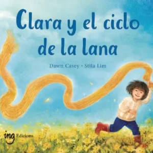 CLARA Y EL CICLO DE LA LANA CASEY, DAWN 2025