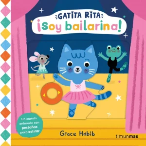 Gatita Rita. ¡Soy bailarina! Habib, Grace 2025