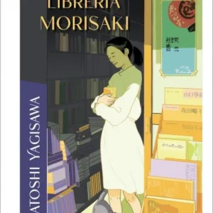 Historias de la librería Morisaki (B4P) Satoshi Yagisawa 2025