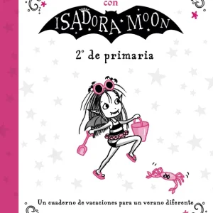 DE VACACIONES CON ISADORA MOON 2º DE PRIMARIA Muncaster, Harriet 2019