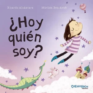 ¿HOY QUIÉN SOY YO? Alcántara, Ricardo;Ben-Arab, Màrian 2018