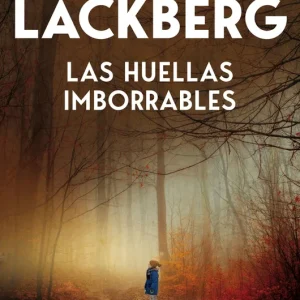 Las huellas imborrables (Los crímenes de Fjällbacka) Camilla Läckberg 2026