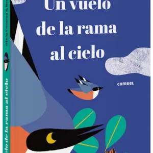 UN VUELO DE LA RAMA AL CIELO Cosneau, Olivia 2019