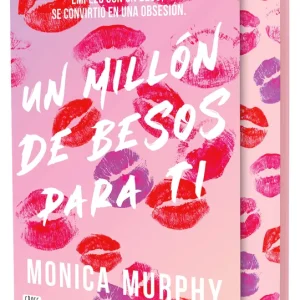 Un millón de besos para ti. Edición especial Monica Murphy 2026