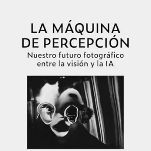 La máquina de la percepción Zylinska, Joanna 2024