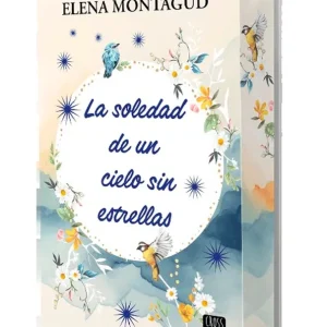 La soledad de un cielo sin estrellas Montagud, Elena 2025