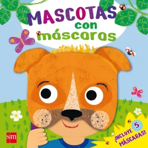 MASCOTAS CON MASCARAS Clunes, Rebecca 2008