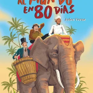 La vuelta al mundo en 80 días Verne, Jules 2025