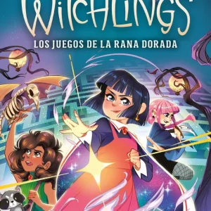 Witchlings 2. Los Juegos de la Rana Dorada A. Ortega, Claribel