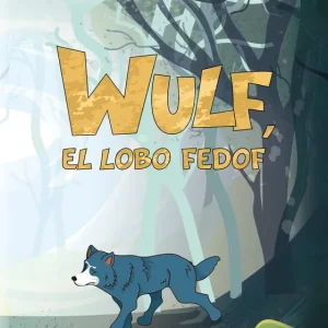 Wulf, el lobo Fedof Muñoz Torralvo, Luis 2025