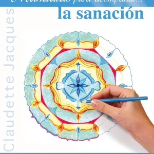 MANDALAS PARA ACOMPAÑAR LA SANACION JACQUES, CLAUDETTE 2013