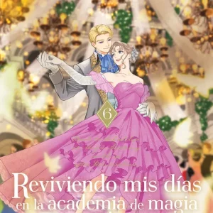 6.Reviviendo mis días en la academia de magia con un novio VV.AA. 2026