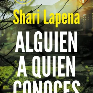 Alguien a quien conoces Lapena, Shari 2021
