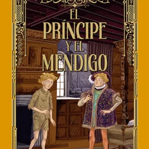 EL PRINCIPE Y EL MENDIGO Twain, mark 2025
