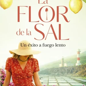 La flor de la sal. Un éxito a fuego lento Tabea Bach 2026