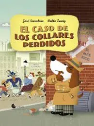 EL CASO DE LOS COLLARES PERDIDOS JOSE SANABRIA 2025