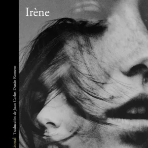 Irène (Un caso del comandante Camille Verhoeven 1) Lemaitre, Pierre 2015