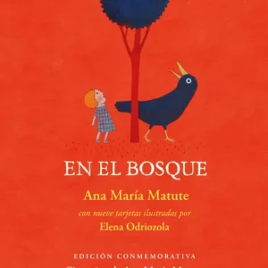 En el bosque Matute, Ana María 2025