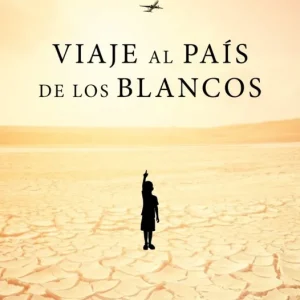 VIAJE AL PAÍS DE LOS BLANCOS UMAR, OUSMAN 2022